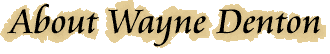 About Wayne Denton