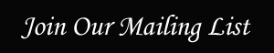 Join Our Mailing List