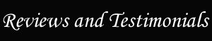 Reviews And Testimonials